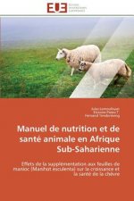 Manuel de nutrition et de sante animale en afrique sub-saharienne