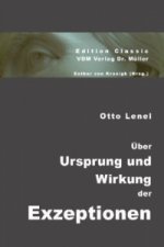 Über Ursprung und Wirkung der Exzeptionen