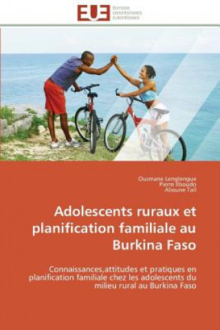Adolescents Ruraux Et Planification Familiale Au Burkina Faso