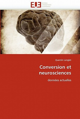 Conversion Et Neurosciences