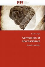 Conversion Et Neurosciences