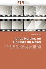 Janos Hersko, Un Cineaste Du Degel