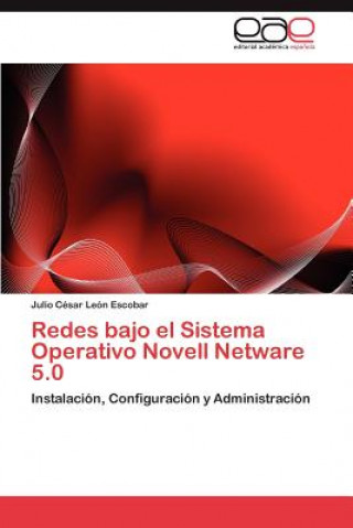 Redes Bajo El Sistema Operativo Novell NetWare 5.0