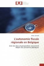 L'autonomie fiscale régionale en Belgique