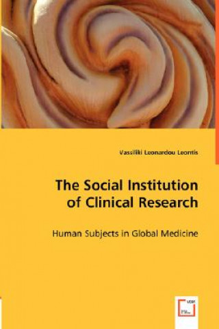 Social Institution of Clinical Research