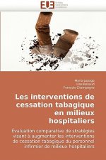 Les Interventions de Cessation Tabagique En Milieux Hospitaliers