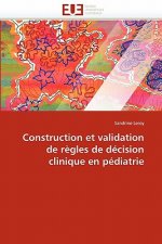 Construction Et Validation de R gles de D cision Clinique En P diatrie