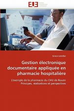 Gestion  lectronique Documentaire Appliqu e En Pharmacie Hospitali re