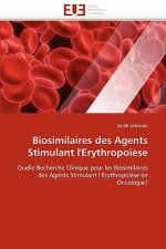 Biosimilaires des agents stimulant l'erythropoiese