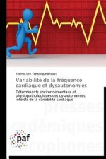 Variabilite de la Frequence Cardiaque Et Dysautonomies