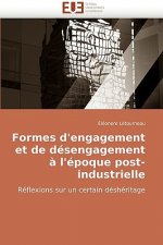 Formes d'engagement et de desengagement a l'epoque post-industrielle