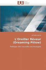 L'oreiller reveur (dreaming pillow)
