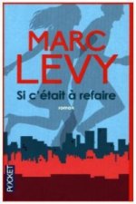 Si c'était à refaire