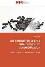 Les Dangers de la Prise d'Ibuprof ne En Autom dication