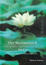Seerosenteich. Die Reise eines Madchens vom Lande durch das maoistische China