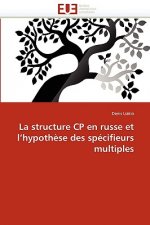 La Structure Cp En Russe Et l''hypoth se Des Sp cifieurs Multiples
