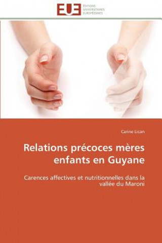 Relations Pr coces M res Enfants En Guyane