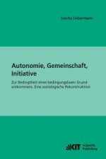 Autonomie, Gemeinschaft, Initiative