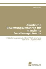 Akustische Bewertungsverfahren fur transiente Funktionsgerausche