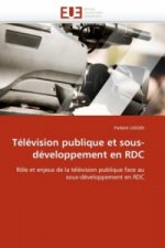 Télévision publique et sous-développement en RDC
