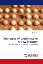 Strategies of Legitimacy in A New Industry
