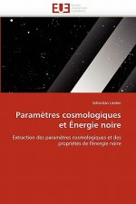 Parametres cosmologiques et energie noire