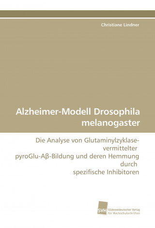 Alzheimer-Modell Drosophila melanogaster