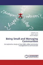 Being Small and Managing Communities