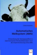 Automatisches Melksystem (AMS)