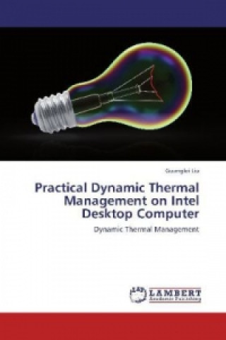 Practical Dynamic Thermal Management on Intel Desktop Computer