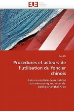 Proc dures Et Acteurs de l''utilisation Du Foncier Chinois