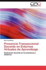 Presencia Transaccional Docente En Entornos Virtuales de Aprendizaje