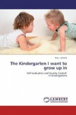 Kindergarten I want to grow up in