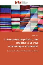 L  conomie Populaire, Une R ponse   La Crise  conomique Et Sociale?