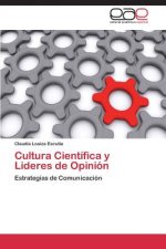 Cultura Cientifica y Lideres de Opinion