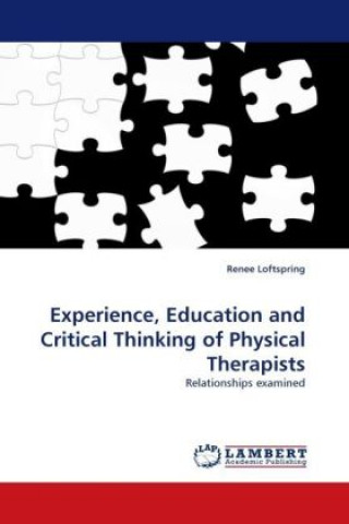 Experience, Education and Critical Thinking of Physical Therapists