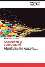 Segregacio o coeducacio?