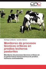 Monitoreo de Procesos Tecnicos Criticos En Predios Lecheros Pastoriles