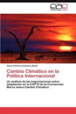 Cambio Climatico En La Politica Internacional