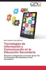 Tecnologias de Informacion y Comunicacion en la Educacion Secundaria