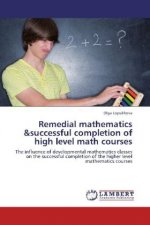 Remedial mathematics &successful completion of high level math courses
