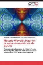 Metodo Wavelet Haar en la solucion numerica de EDO'S