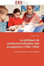 Politique de Professionnalisation Des Enseignants (1982-1994)