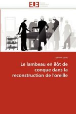 Le Lambeau En Il t de Conque Dans La Reconstruction de l''oreille