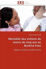 Mortalit  Des Enfants de Moins de Cinq ANS Au Burkina Faso