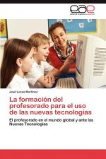 formacion del profesorado para el uso de las nuevas tecnologias