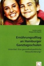 Ernährungsalltag an Hamburger Ganztagsschulen
