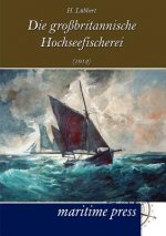 grossbritannische Hochseefischerei (1912)