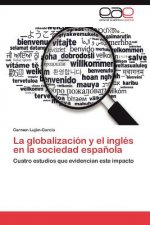 Globalizacion y El Ingles En La Sociedad Espanola