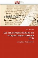 Les Acquisitions Lexicales En Fran ais Langue Seconde (Fls)